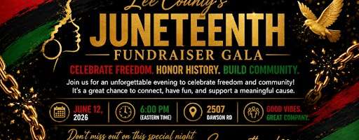 Lee County’s Juneteenth Fundraiser Gala | 2507 Dawson Rd