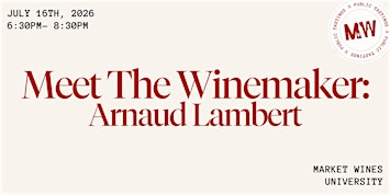 Meet The Producer: Arnaud Lambert | Market Wines- University District