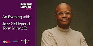An evening with Jazz FM legend Tony Minvielle | Leicester Cathedral