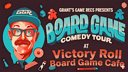 Board Game Comedy Night at Victory Roll Board Game Cafe | Victory Roll