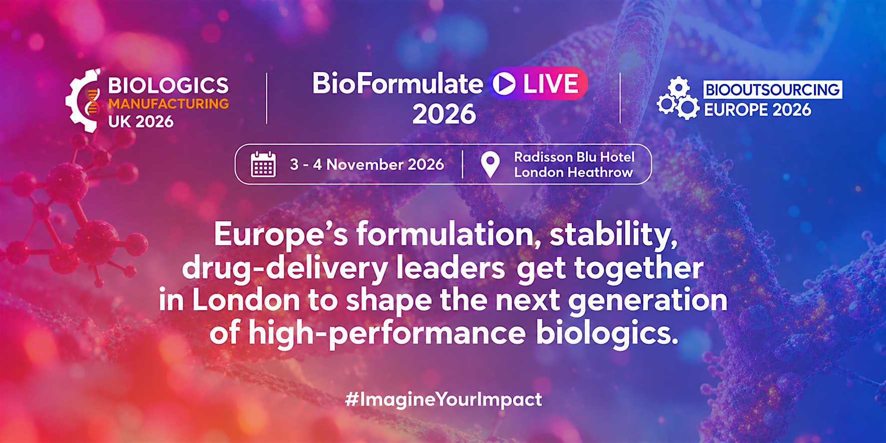 BioFormulate Live Europe 2026 (#BFL) | BioPharma/Big Pharma/ Acads | Radisson Blu Hotel, London Heathrow