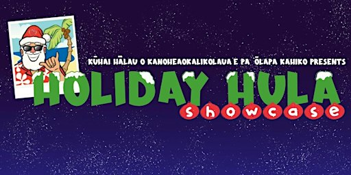 Kūhai Hālau O Nohea’s Holiday Hula Showcase | Midtown Church, 19th Street, Sacramento, CA, USA
