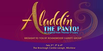 Aladdin the panto! Saturday 8pm | Brockagh Resource Centre