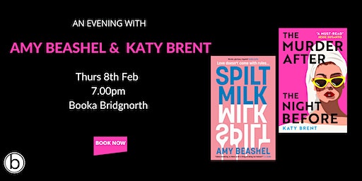 An Evening with Amy Beashel and Katy Brent | Booka Bridgnorth