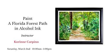 Learn to Paint Florida Forest Path in Alcohol Ink | Artisans