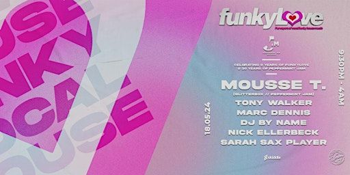 Mousse T in LEEDS! FunkLove celebrates 9 years | The Wardrobe, Saint Peter's Square, Leeds, UK