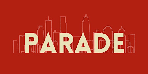 Jason Robert Brown's Parade | 191 Alexander St