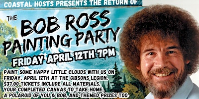 BOB ROSS PAINT PARTY at the Gibsons Legion | Royal Canadian Legion Branch 109 Gibsons BC