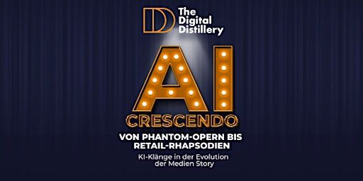 AI Crescendo: Von Phantom-Opern bis Retail-Rhapsodien | Delphi Showpalast