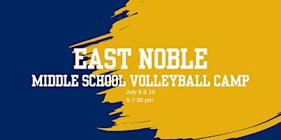 East Noble Volleyball Middle School Camp | East Noble High School