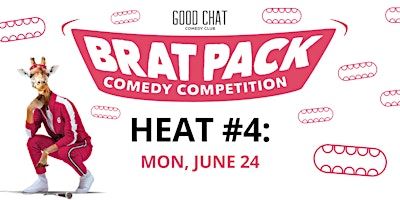 Brat Pack 2024 - A Stand-Up Comedy Competition! [Heat #4] | Good Chat Comedy Club