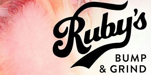 Ruby's Bump & Grind | Pitch Studios