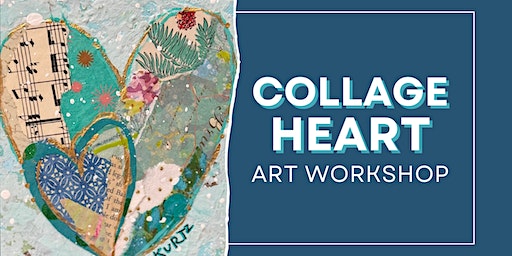Collage Heart Workshop | Atlantic Beach Arts Market