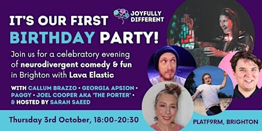First Birthday Party! Neurodivergent Comedy Night with Lava Elastic | PLATF9RM Brighton - Coworking, Offices & Events