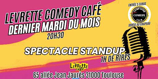 Levrette Comedy Café (Spectacle standup) | LevЯette Café