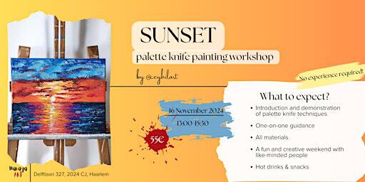 Sunset Palette Knife Painting Workshop | Delftlaan 327