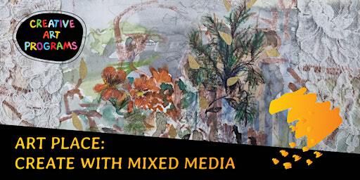 Art Place - Create with Mixed Media | Fairfield Library