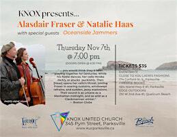 Knox presents...Alasdair Fraser & Natalie Haas, Fiddle & Cello Celebration! | Knox United Church
