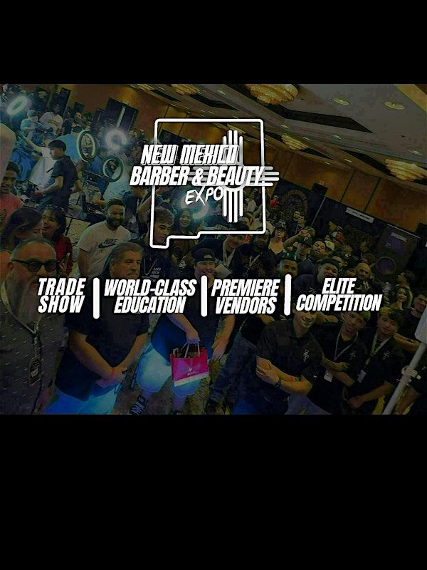 New Mexico Barber & Beauty Expo | Albuquerque Marriott Pyramid North