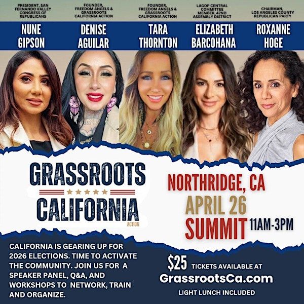 Grassroots California Action Summit | Northridge
