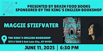 Maggie Stiefvater | The Listeners | The King's English Bookshop