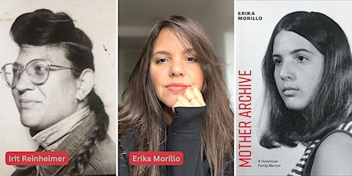Mother Archive: A Conversation with Erika Morillo and Irit Reinheimer | H&H Books