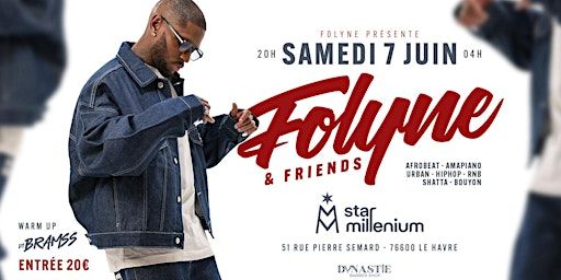FOLYNE & FRIEND'S | Star Millenium