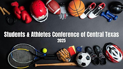 Students & Athletes Conference of Central Texas | Grind Sports Academy