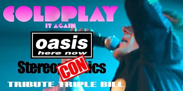 Coldplay + Oasis + Stereophonics  tribute show Bath Komedia 4th July 2025 | Komedia, Westgate Street, Bath, UK