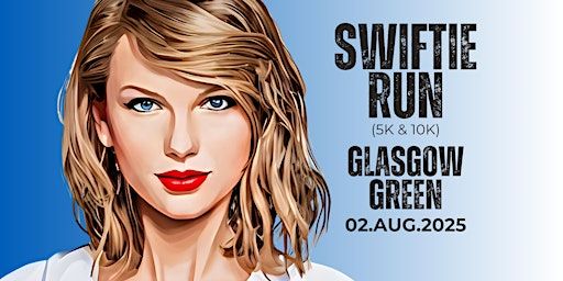 Swiftie 5k & 10k Run | Glasgow Green