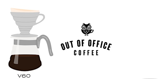 Brewing Coffee at Home - Newport Pagnell | Out Of Office Coffee House - Newport Pagnell