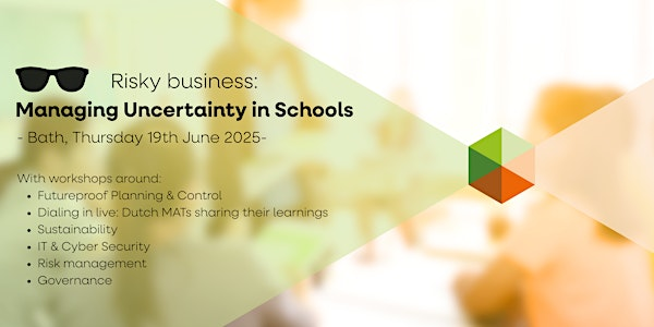 Risky Business: Managing Uncertainty in Schools - Maintained Schools | Anago Education