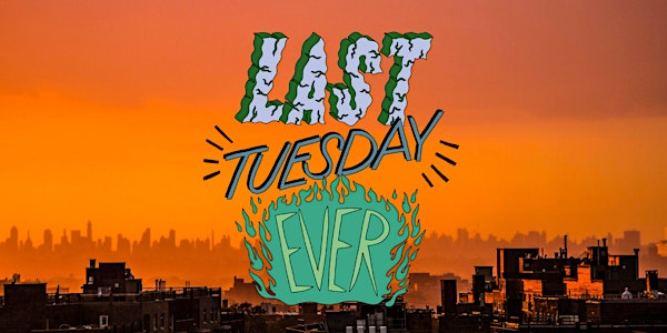 LAST TUESDAY EVER | Bad Ladder