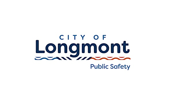 Longmont Public Safety Citizen Academy 2025 | Safety and Justice Community
