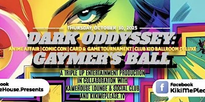 DARK ODDYSSEY: GAYMER'S BALL | CLUB KID BALLROOM DELUXE & GAME TOURNAMENT | Indianapolis