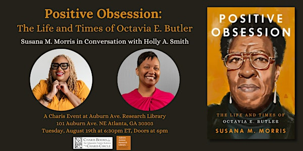 Author Talk on Positive Obsession: The Life and Times of Octavia E. Butler | Auburn Avenue Research Library