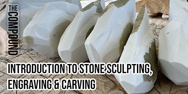 3 day Introduction to Stone Sculpting, Engraving, and Carving | The Compound