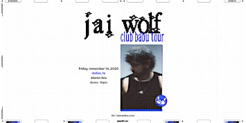 JAI WOLF "Club Babu Tour" - Stereo Live Dallas | Stereo Live Dallas