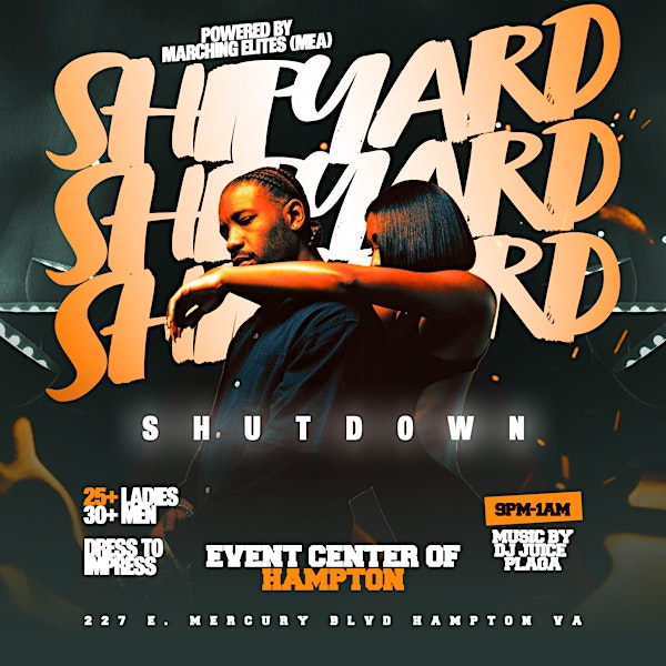 Official Shipyard Shutdown | The Event Center of Hampton