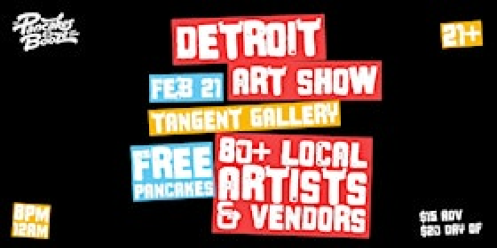 The Detroit Pancakes & Booze Art Show | Tangent Gallery & Hastings Street Ballroom