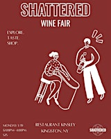 SHATTERED WINE FAIR | Restaurant Kinsley