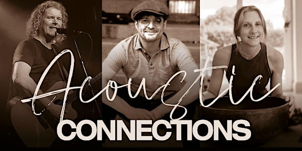 Acoustic Connections | The Viva Theatre