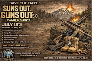 Suns Out Guns Out 5.0 ☀️ | Holmes Harbor Rod & Gun Club