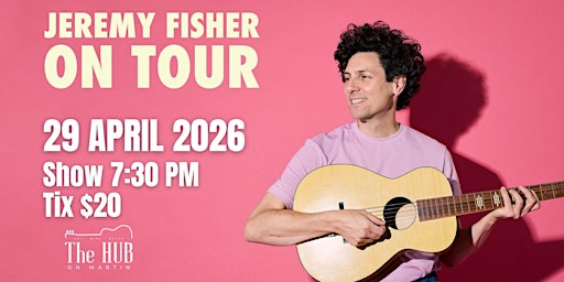 Live music @ The Hub On Martin featuring- Jeremy Fisher | The Hub on Martin