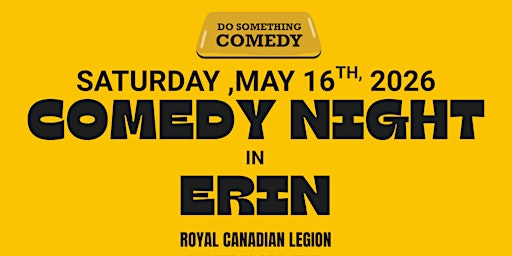Comedy Night in Erin @ The Royal Canadian Legion | Royal Canadian Legion Branch 442