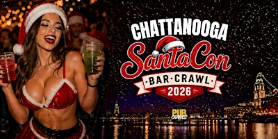 Chattanooga SantaCon Bar Crawl 2026 | The Bitter Alibi