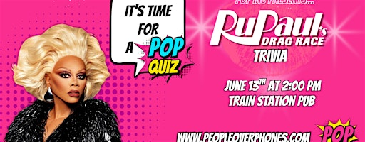 Kelowna - RuPaul's Drag Race Trivia @ Train Station Pub- June 13th 2 pm | Train Station Pub