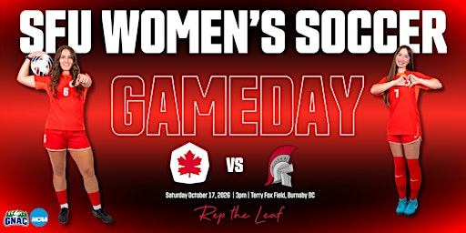 SFU Women's Soccer vs. Saint Martin's University | Terry Fox Field