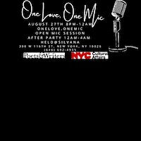 One Love One Mic - Open Mic Showcase | 300 W 116th St