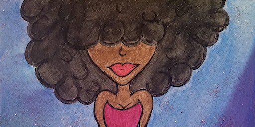 Black Girl Magic Paint Party | Oblivion Art House